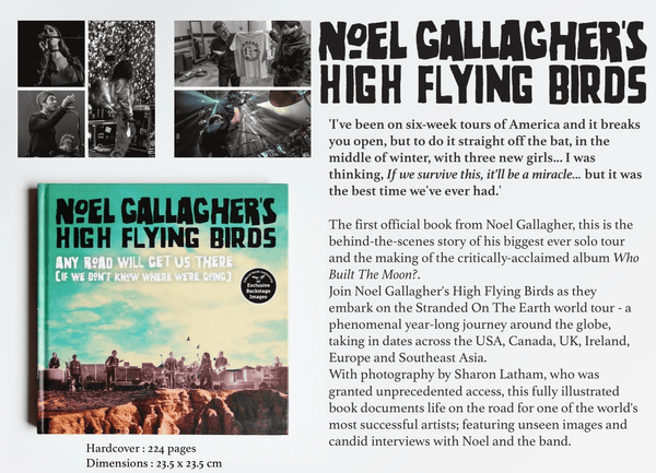 Noel Gallagher's High Flying Birds Any Road Will Get Us There (If We Don't Know Where We're Going) HARD BACK BOOK - punk to funk heaven