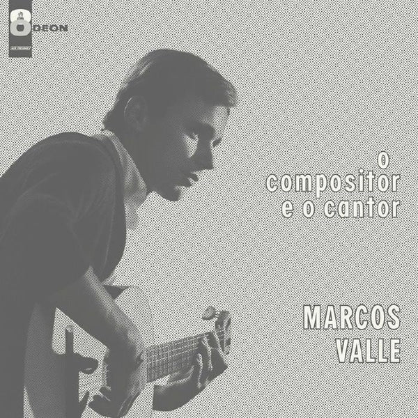 O Compositor E O Cantor Artist Marcos Valle Format:Vinyl / 12" Album Label:Vampisoul - punk to funk heaven