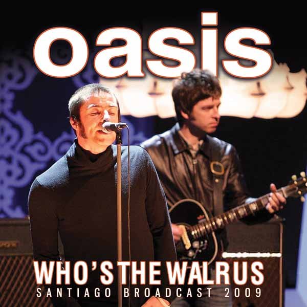 OASIS WHO’S THE WALRUS Compact Disc - punk to funk heaven