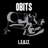 OBITS L.E.G.I.T. Vinyl LP - punk to funk heaven