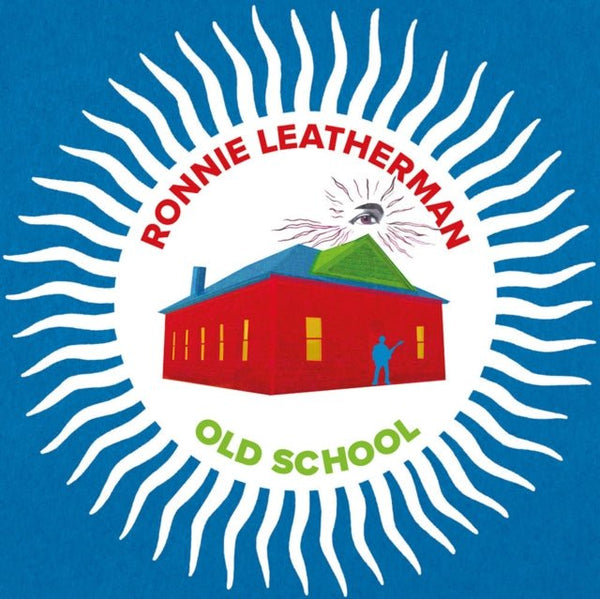 Old School Artist RONNIE LEATHERMAN Format:LP Label:CHARLY - punk to funk heaven
