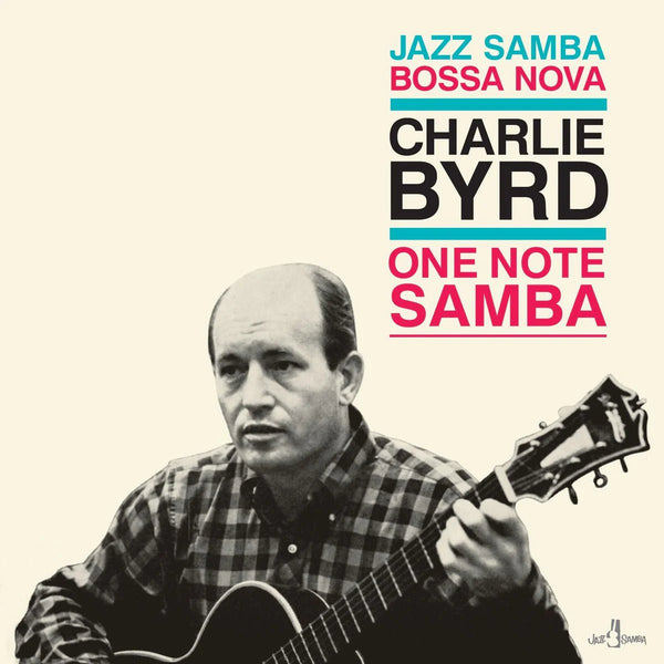 One Note Samba Artist Charlie Byrd Format:Vinyl / 12" Album Label:Jazz Samba - punk to funk heaven