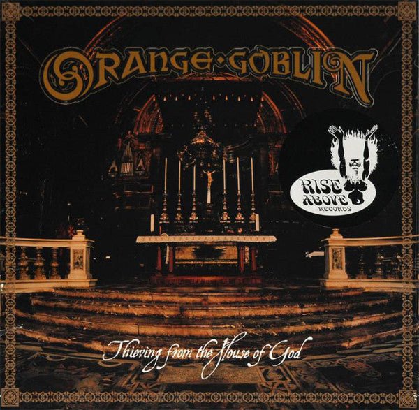 ORANGE GOBLIN THIEVING FROM THE HOUSE OF GOD VINYL LP - punk to funk heaven