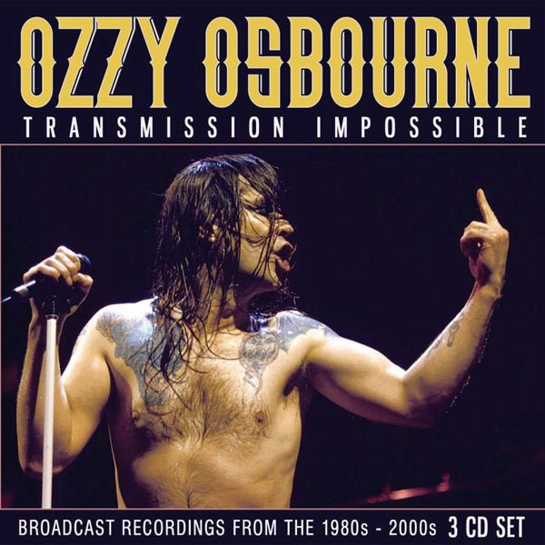 OZZY OSBOURNE TRANSMISSION IMPOSSIBLE (3CD) Compact Disc - 3 CD Box Set - punk to funk heaven