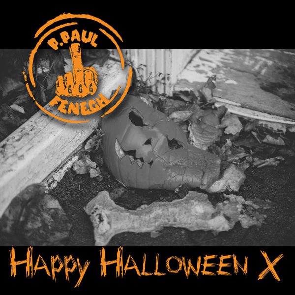 P. PAUL FENECH HAPPY HALLOWEEN X (LTD.DIGI) Compact Disc Digi - punk to funk heaven