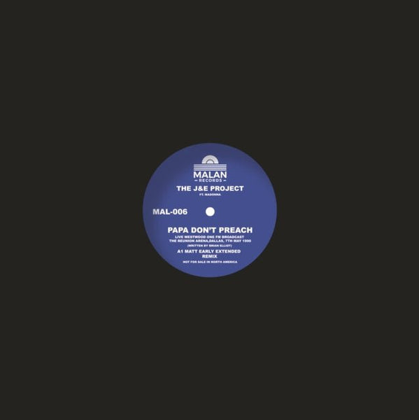 Papa Don't Preach Artist J&E PROJECT FEATURING MADONNA Format:LP Label:MALAN - punk to funk heaven