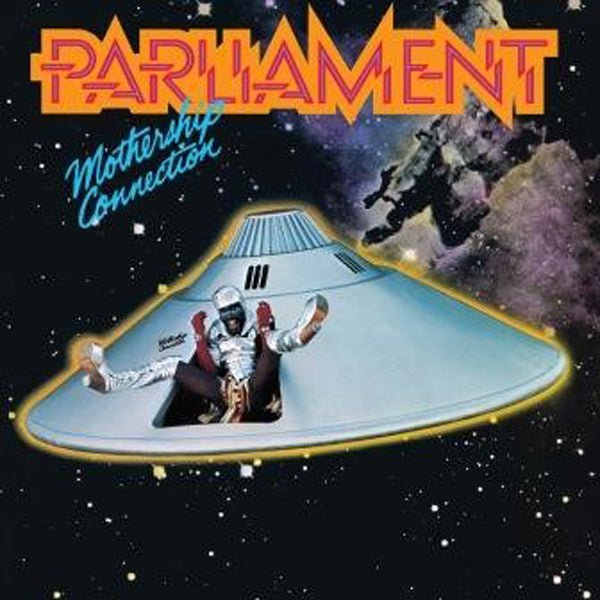 PARLIAMENT MOTHERSHIP CONNECTION VINYL LP - punk to funk heaven