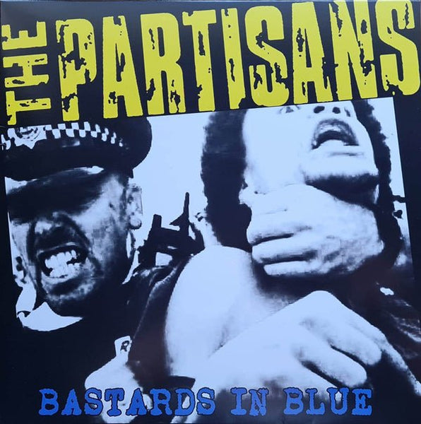 PARTISANS, THE BASTARDS IN BLUE (BLUE VINYL) VINYL LP - punk to funk heaven