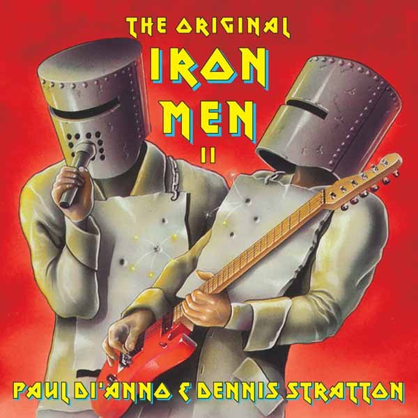 PAUL DI’ANNO & DENNIS STRATTON THE ORIGINAL IRON MEN II Compact Disc - punk to funk heaven