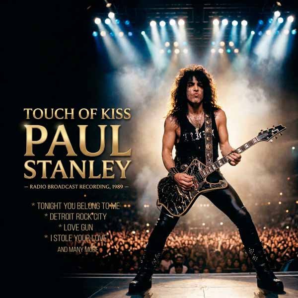 PAUL STANLEY TOUCH OF KISS Compact Disc - punk to funk heaven