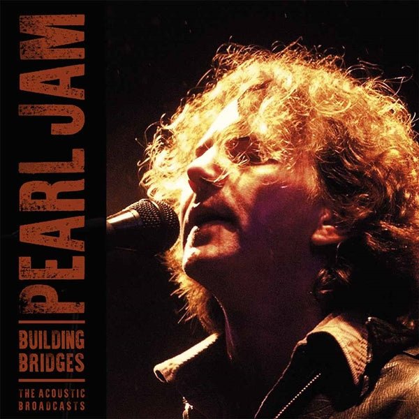 PEARL JAM BUILDING BRIDGES (2LP) Vinyl Double Album - punk to funk heaven