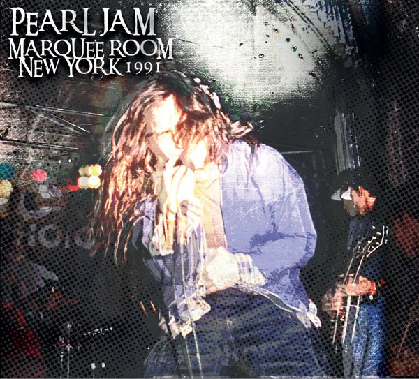 PEARL JAM MARQUEE ROOM, NEW YORK 1991 COMPACT DISC - punk to funk heaven