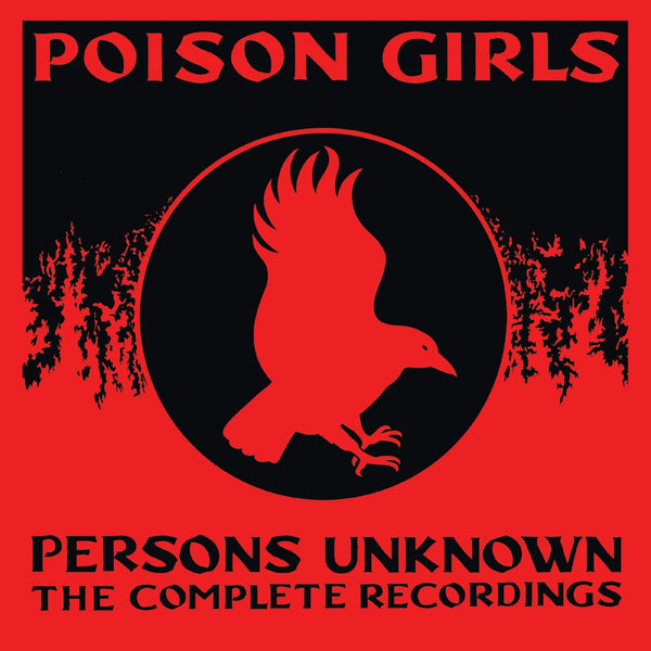 Persons Unknown The Complete Recorded History Artist POISON GIRLS Format:CD Box Set Label:COOKING VINYL - punk to funk heaven