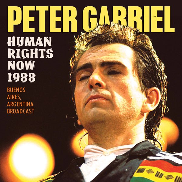 PETER GABRIEL HUMAN RIGHTS NOW 1988 COMPACT DISC - punk to funk heaven