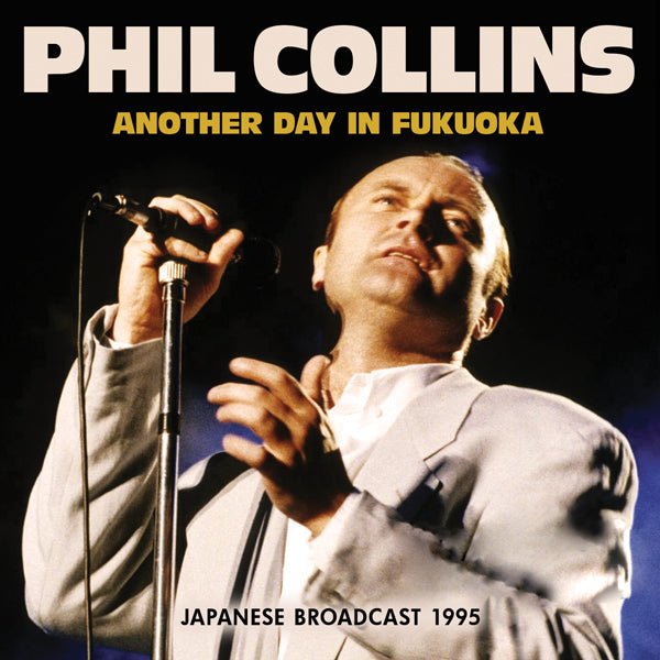 PHIL COLLINS ANOTHER DAY IN FUKUOKA COMPACT DISC - punk to funk heaven