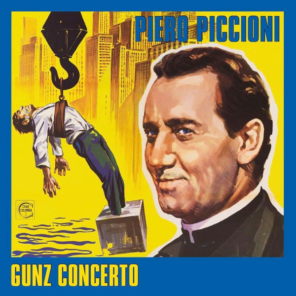 Piero PICCINOI Gunz Concerto (Soundtrack) Dynamite Cuts Format: 7" - punk to funk heaven