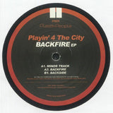 PLAYIN' 4 THE CITY Backfire EP (remastered) Plastik People Format: 12" repress - punk to funk heaven