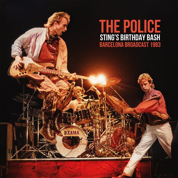 POLICE, THE STING’S BIRTHDAY BASH (2LP) VINYL DOUBLE ALBUM - punk to funk heaven