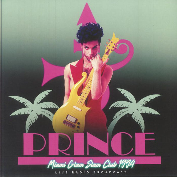 PRINCE Miami Glam Slam Club 1994: Live Radio Broadcast (180 gram vinyl LP) Cult Legends - punk to funk heaven
