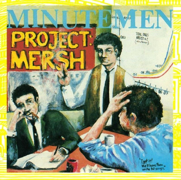 Project Mersh Artist MINUTEMEN Format:LP Label:SST RECORDS - punk to funk heaven