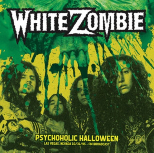 Psychoholic Halloween Artist White Zombie Format:Vinyl / 12" Album Label:Dear Boss - punk to funk heaven
