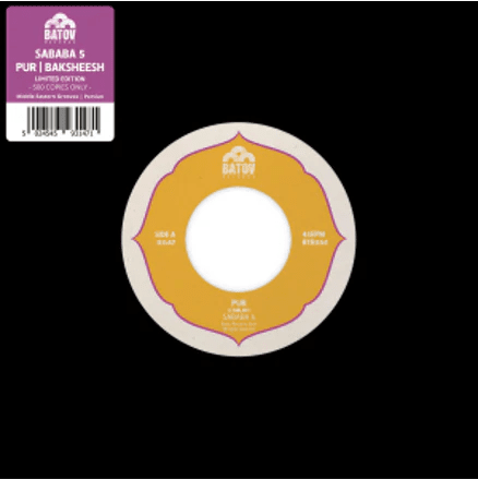 Pur/Baksheesh Sababa 5 Vinyl / 7" Single - punk to funk heaven