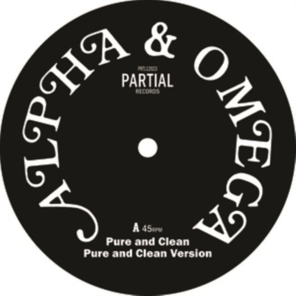 Pure and Clean Artist Alpha and Omega Format:Vinyl / 12" EP Label:Partial Records - punk to funk heaven