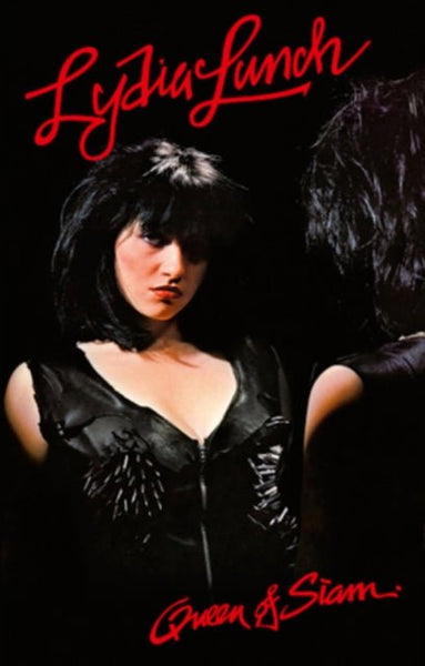 Queen of Siam Artist Lydia Lunch Format:Cassette Tape (Coloured) Label:Radiation Reissues - punk to funk heaven