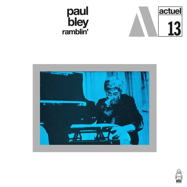 Ramblin' Artist PAUL BLEY Format:LP Label:BYG - punk to funk heaven