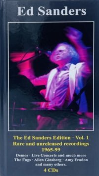 Rare And Unreleased Recordings - The Ed Sanders Edition 1965 - 1999 4cd box set - punk to funk heaven