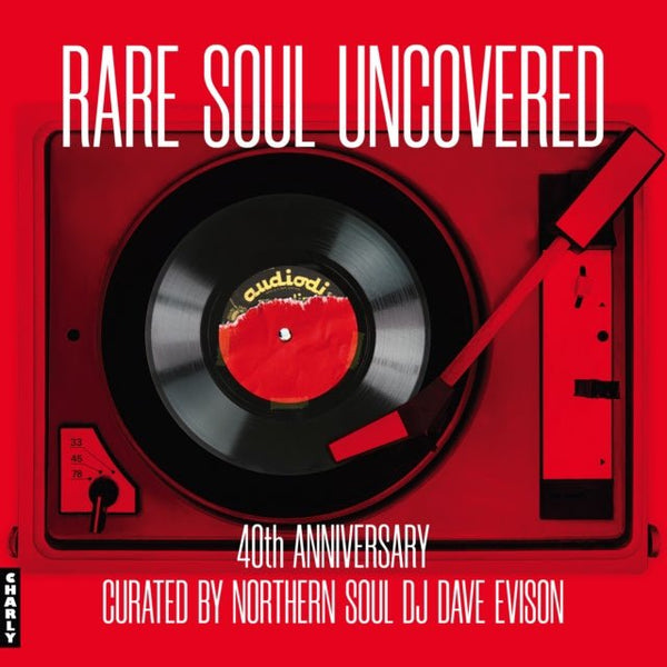 Rare Soul Uncovered (40th Anniversary Edition) Artist VARIOUS ARTISTS Format:LP Label:CHARLY - punk to funk heaven