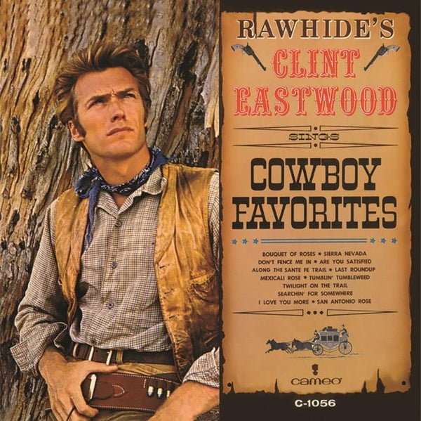 Rawhide's Clint Eastwood Sings Cowboy Favourites Artist CLINT EASTWOOD Format:LP - punk to funk heaven