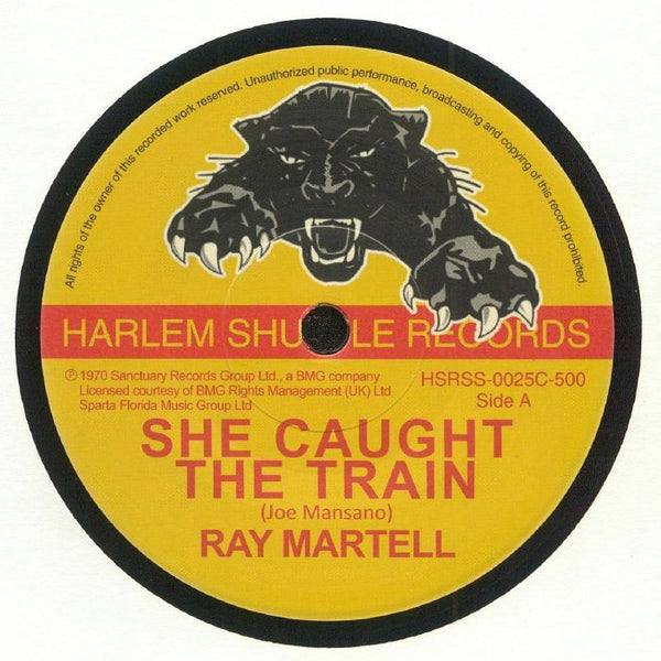 Ray MARTELL She Caught The Train (limited 7" in hand - stamped sleeve) Harlem Shuffle - punk to funk heaven