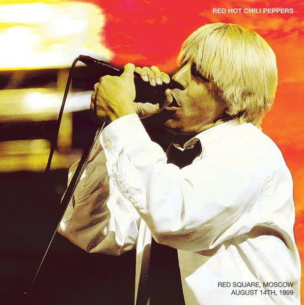 Red Square, Moscow, August 14th 1999 Artist Red Hot Chili Peppers Format:Vinyl / 12" Album - punk to funk heaven