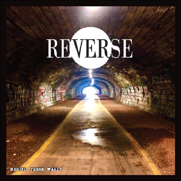 REVERSE BEHIND THESE WALLS VINYL LP - punk to funk heaven