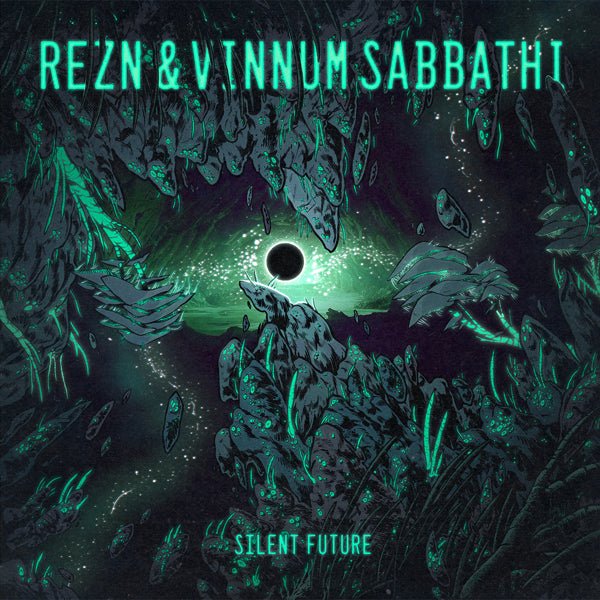 REZN & VINNUM SABBATHI SILENT FUTURE COMPACT DISC DIGI - punk to funk heaven