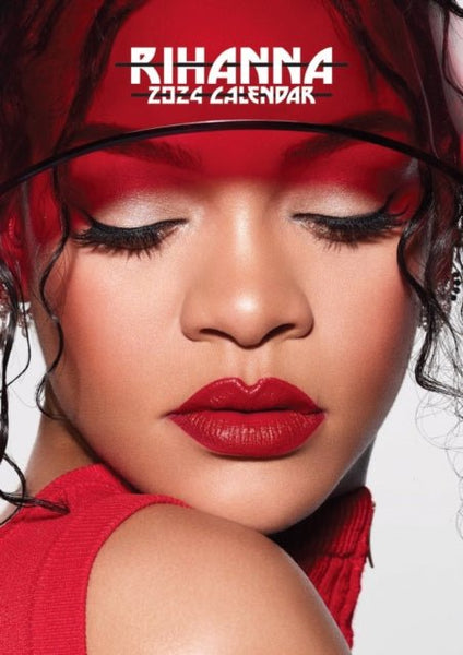 Rihanna 2024 Unofficial Calendar - punk to funk heaven