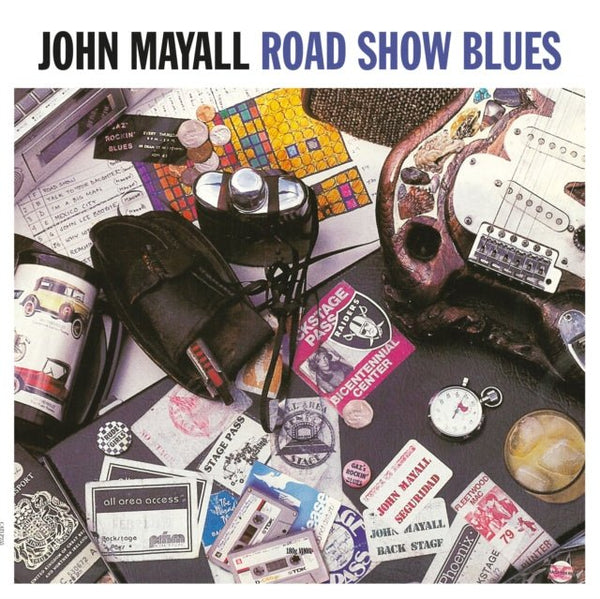 Road Show Blues Artist JOHN MAYALL Format:LP Label:NOT NOW - punk to funk heaven