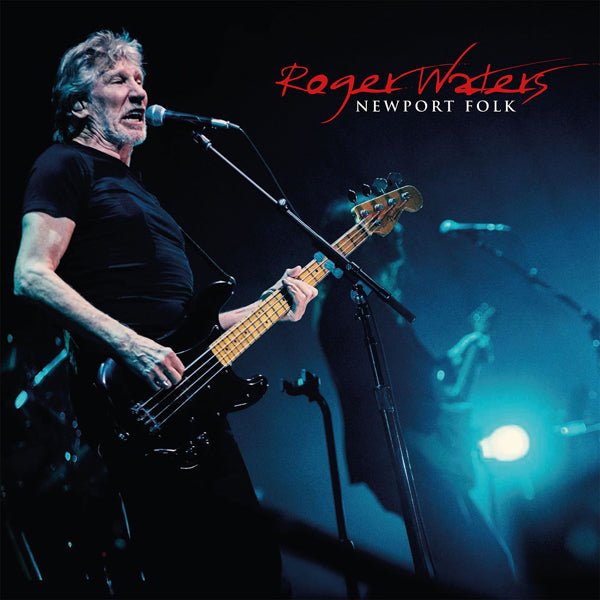 ROGER WATERS NEWPORT FOLK (2LP) Vinyl Double Album - punk to funk heaven