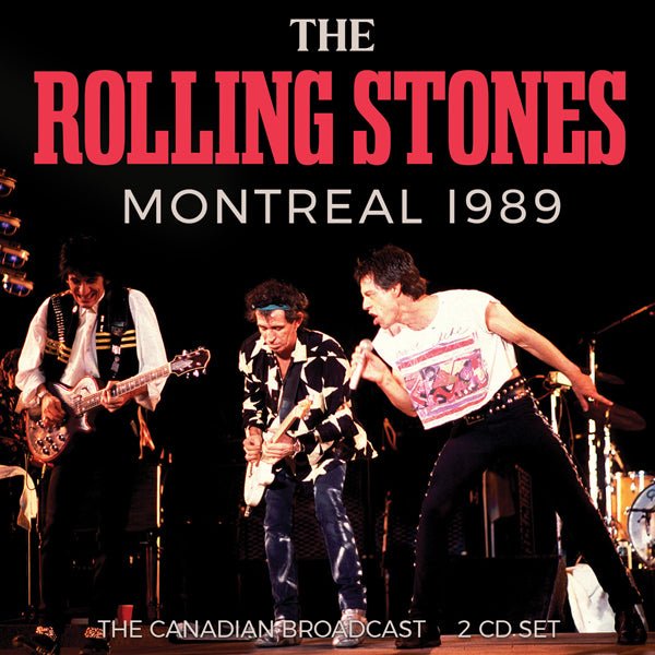 ROLLING STONES, THE MONTREAL 1989 (2CD) COMPACT DISC DOUBLE - punk to funk heaven