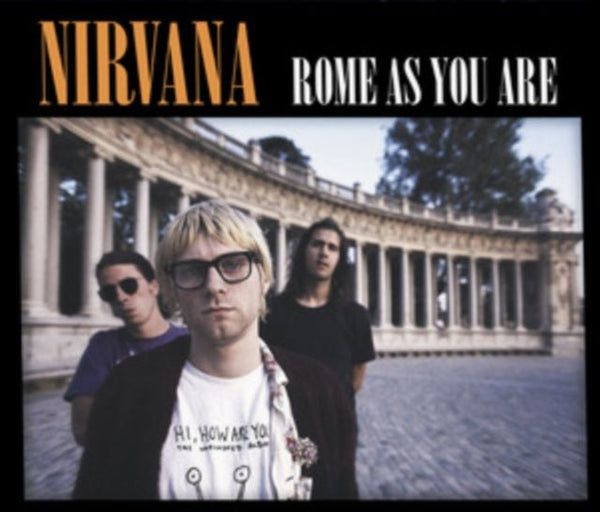 Rome As You Are Artist Nirvana Format:CD / Album - punk to funk heaven