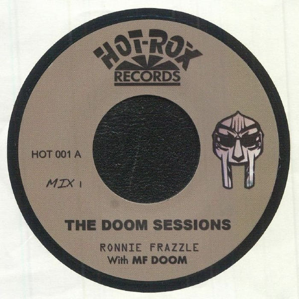 Ronnie FRAZZLE with MF DOOM The Doom Sessions (reissue) Hot Rox US Format: 7" limited to 200 copies - punk to funk heaven