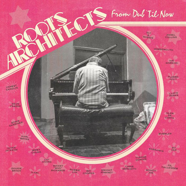 ROOTS ARCHITECTS From Dub 'Til Now Fruits Format: LP - punk to funk heaven