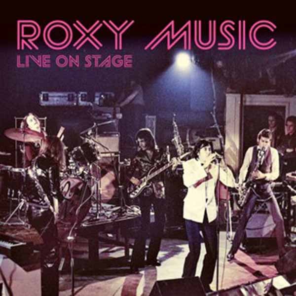 ROXY MUSIC LIVE ON STAGE Compact Disc - punk to funk heaven
