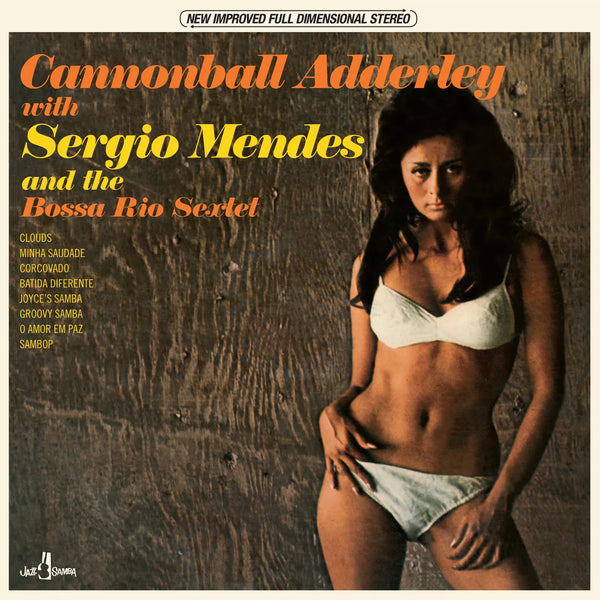 Cannonball Adderley and the Bossa Rio Sextet Artist Cannonball Adderley &amp; Sergio Mendes Format:Vinyl / 12" Album  lp
