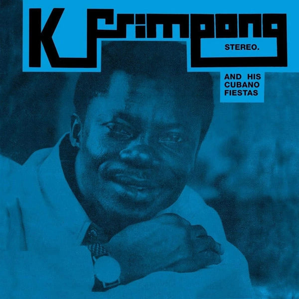 The blue album Artist K. Frimpong &amp; His Cubano Fiestas Format:Vinyl / 12" Album Label:Soundway Records