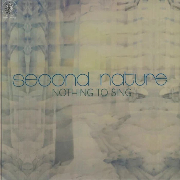 Nothing To Sing Artist SECOND NATURE Format:LP Label:BRIGHT CARVINGS
