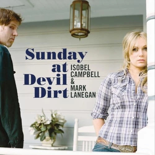 Sunday at Devil Dirt Artist Isobel Campbell/Mark Lanegan Format:CD / Album