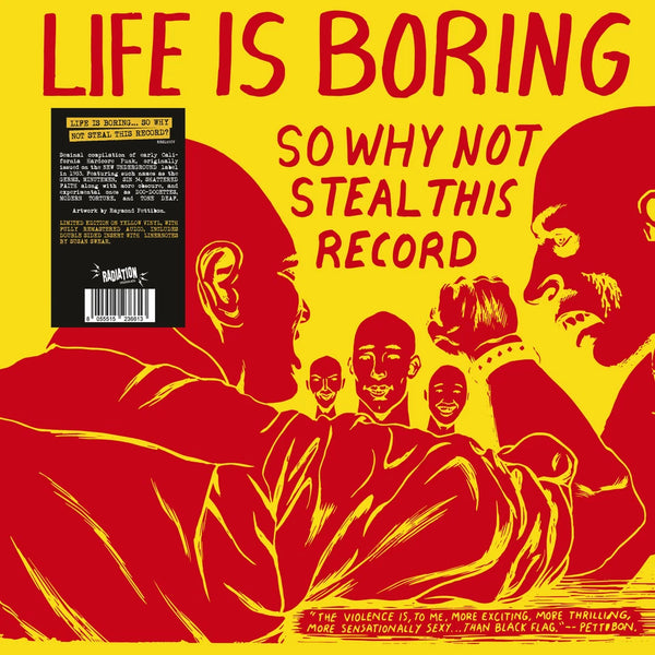 Life is boring so why not steal this record Artist Various Artists Format:Vinyl / 12" Album Coloured Vinyl (Limited Edition) Label:Radiation Reissues