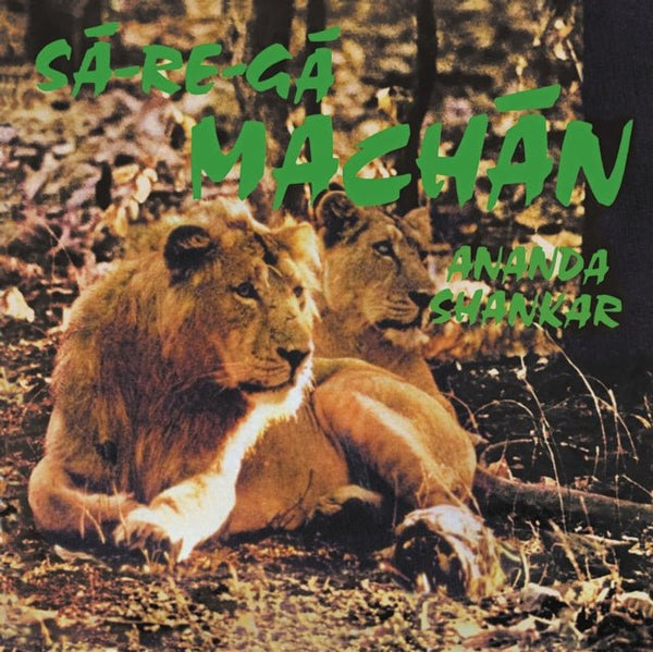 Sa - Re - Ga Machan ANANDA SHANKAR LP - punk to funk heaven